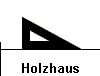 Holzhaus